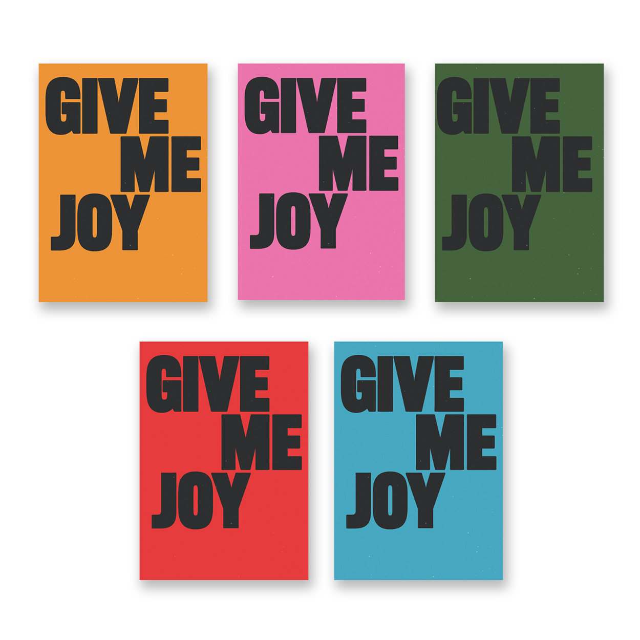 Elle Limebear - Give Me Joy: Screen Print Poster