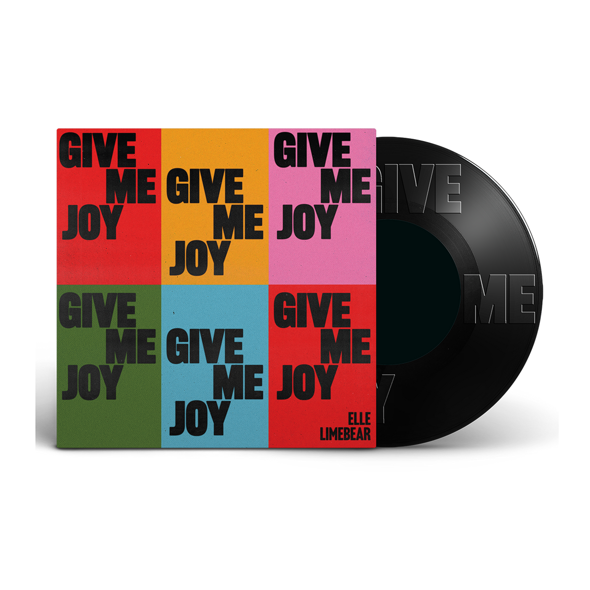 Elle Limebear - Give Me Joy: 7" Vinyl (Signed)