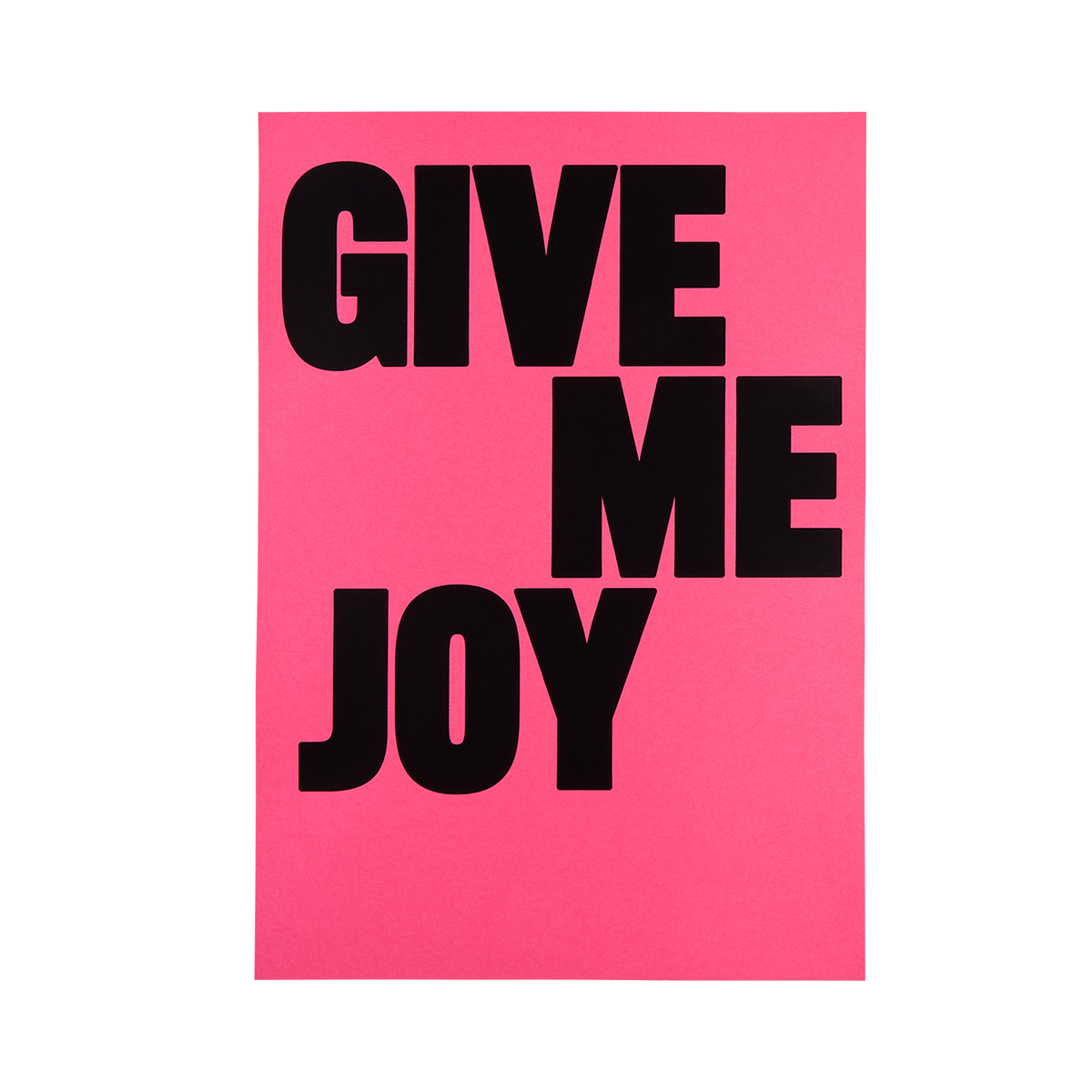 Elle Limebear - Give Me Joy: Screen Print Poster
