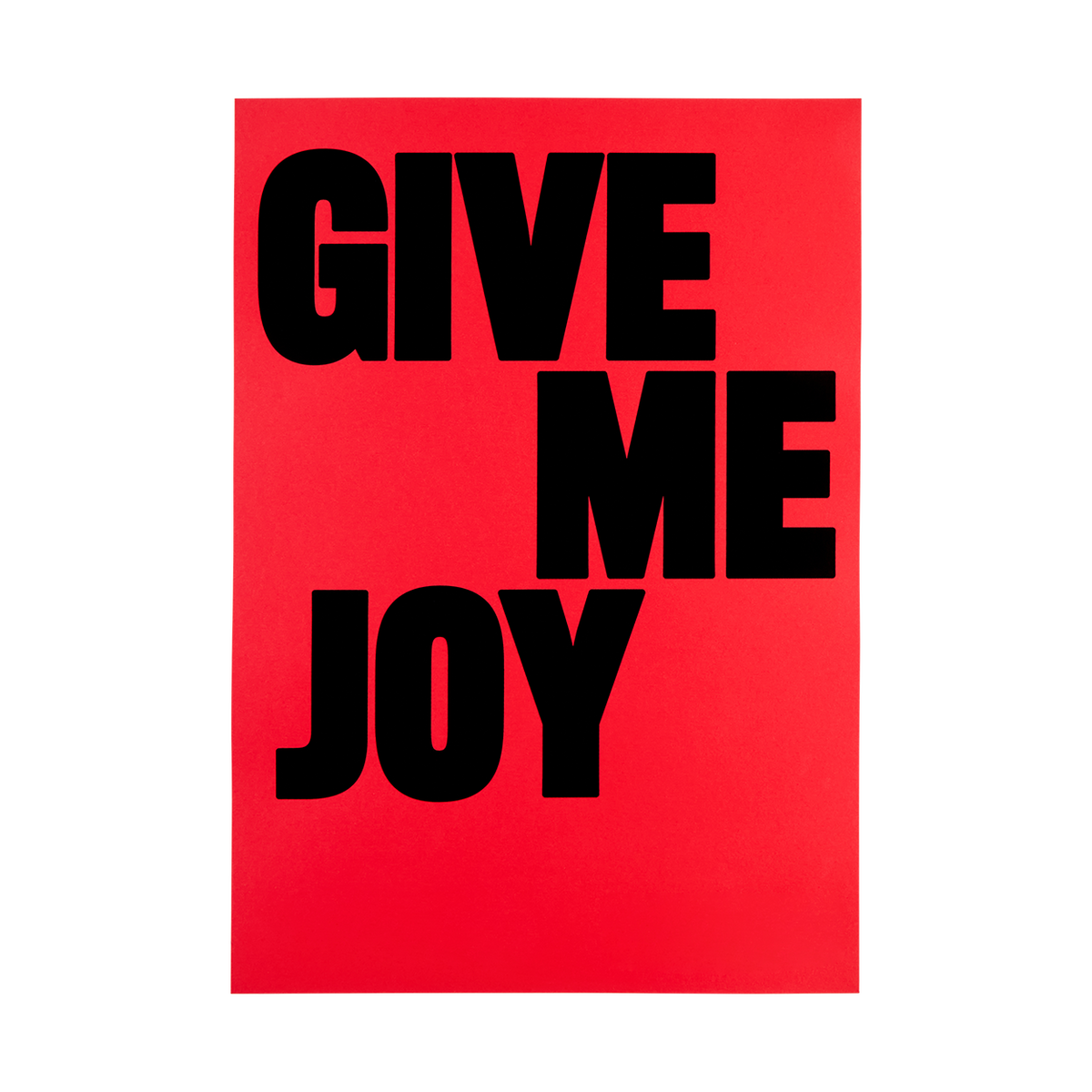 Elle Limebear - Give Me Joy: Screen Print Poster